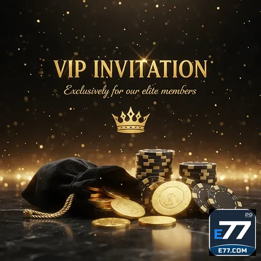 VIP services at e77 casino - e77
